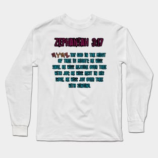 Zephaniah 3:17 Long Sleeve T-Shirt